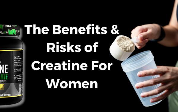 The Benefits & Risks of Creatine powder For Women