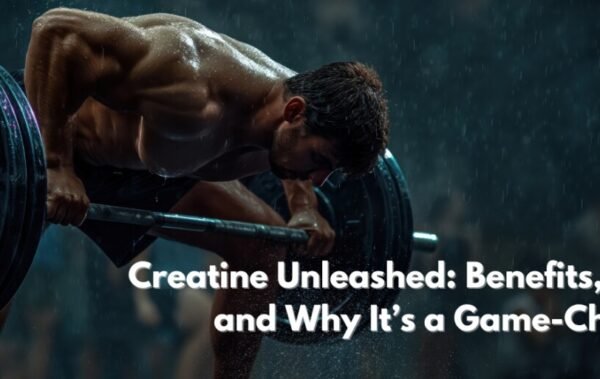 Creatine Unleashed: Benefits, Risks