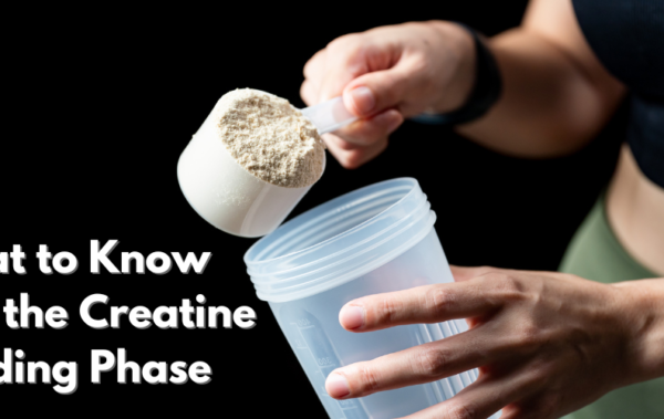 What to Know About the Pure Creatine Loading Phase