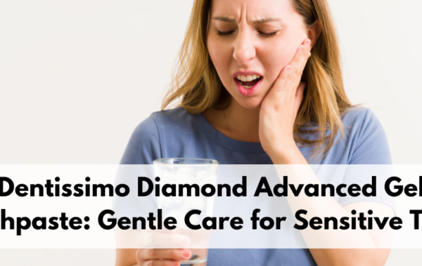 Experience Swiss-quality oral care with Dentissimo Diamond Advanced Gel Toothpaste, designed for sensitive teeth with fluoride protection and lasting freshness.