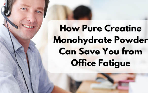 Discover how Pure Creatine Monohydrate Powder enhances cognitive function, prevents office fatigue, and boosts productivity for professionals.