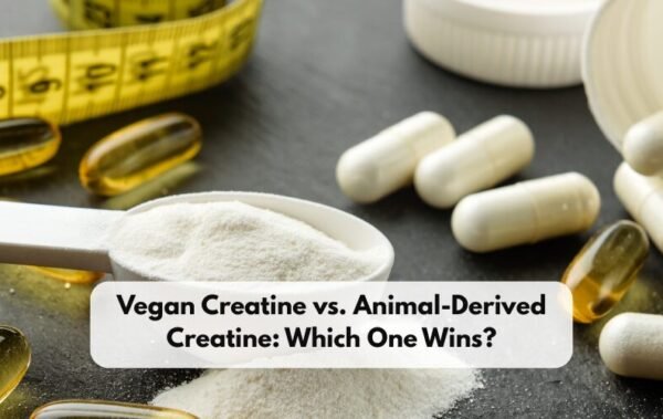 Vegan vs Animal-Derived Creatine: Which One Wins?