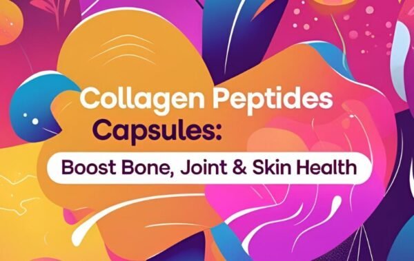 Collagen Peptides Capsules: Boost Bone, Joint & Skin Health